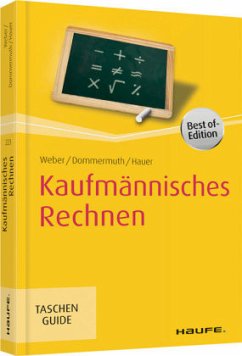 Kaufmännisches Rechnen, Best of-Edition - Weber, Manfred; Dommermuth, Thomas; Hauer, Michael