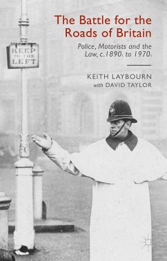 The Battle for the Roads of Britain - Taylor, David;Laybourn, Keith