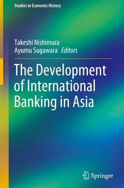 The Development of International Banking in Asia