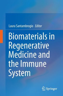 Biomaterials in Regenerative Medicine and the Immune System