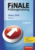 Finale Prüfungstraining 2016 - Abitur Bayern, Englisch