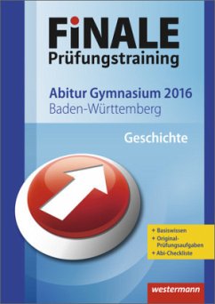 Cover Finale Prüfungstraining 2016 - Abitur Gymnasium Baden-Württemberg, Geschichte
