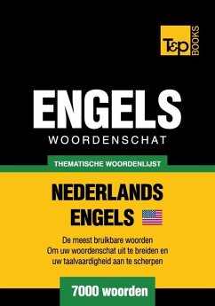 Thematische woordenschat Nederlands-Amerikaans-Engels - 7000 woorden (eBook, ePUB) - Taranov, Andrey