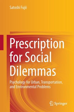 Prescription for Social Dilemmas - Fujii, Satoshi