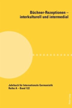 Büchner-Rezeptionen - interkulturell und intermedial