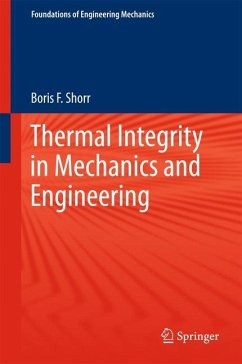 Thermal Integrity in Mechanics and Engineering - Shorr, Boris F.