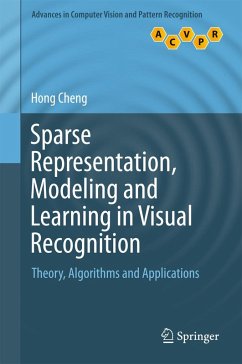 Sparse Representation, Modeling and Learning in Visual Recognition - Cheng, Hong