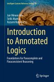 Introduction to Annotated Logics