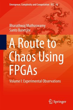 A Route to Chaos Using FPGAs - Banerjee, Santo;Muthuswamy, Bharathwaj