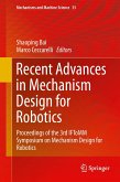 Recent Advances in Mechanism Design for Robotics