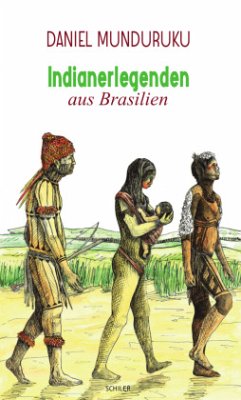 Indianerlegenden aus Brasilien - Munduruku, Daniel