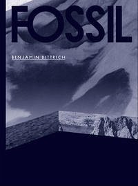 Benjamin Dittrich: Fossil