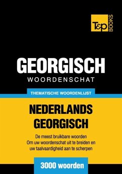 Thematische woordenschat Nederlands-Georgisch - 3000 woorden (eBook, ePUB) - Taranov, Andrey