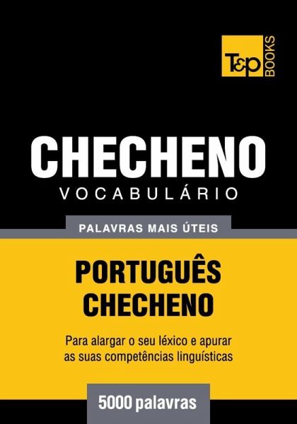 Vocabulário Português-Checheno - 5000 palavras (eBook, ePUB)