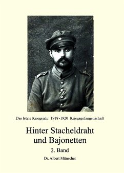 Hinter Stacheldraht und Bajonetten 2