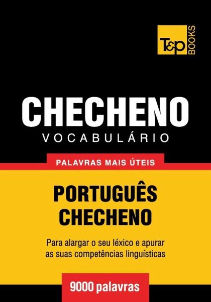 Vocabulário Português-Checheno - 9000 palavras (eBook, ePUB) Vocabulário Português-Checheno - 9000 palavras (eBook, ePUB)