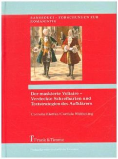 Der maskierte Voltaire - Verdeckte Schreibarten und Textstrategien des Aufklärers - Wöbbeking, Cordula;Klettke, Cornelia