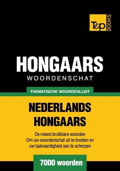 Cover Thematische woordenschat Nederlands-Hongaars - 7000 woorden (eBook, ePUB)