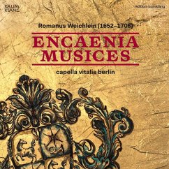 Encaenia Musices - Capella Vitalis Berlin