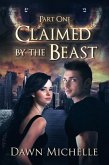 Claimed by the Beast - Part One (eBook, ePUB)