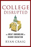 College Disrupted (eBook, ePUB)