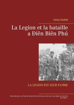 La Legion et la bataille a Ðiên Biên Phú (eBook, ePUB)