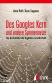 Des Googles Kern und andere Spinnennetze (eBook, PDF)