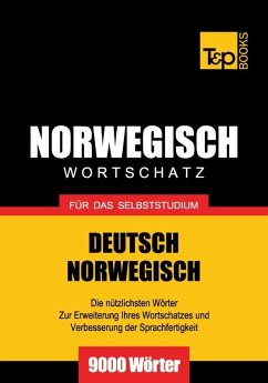Wortschatz Deutsch-Norwegisch für das Selbststudium - 9000 Wörter (eBook, ePUB) - Taranov, Andrey