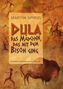 Dula, das Mädchen, das mit dem Bison ging (eBook, ePUB)