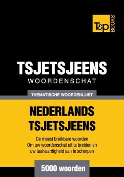 Thematische woordenschat Nederlands-Tsjetsjeens - 5000 woorden (eBook, ePUB) - Taranov, Andrey