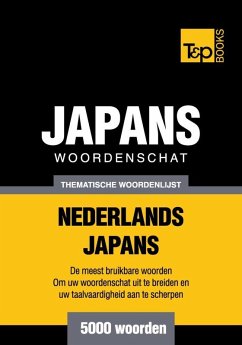 Thematische woordenschat Nederlands-Japans - 5000 woorden (eBook, ePUB) - Taranov, Andrey