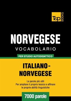 Cover Vocabolario Italiano-Norvegese per studio autodidattico - 7000 parole (eBook, ePUB)