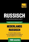 Thematische woordenschat Nederlands-Russisch - 7000 woorden (eBook, ePUB) Thematische woordenschat Nederlands-Russisch - 7000 woorden (eBook, ePUB)