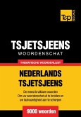 Thematische woordenschat Nederlands-Tsjetsjeens - 9000 woorden (eBook, ePUB)