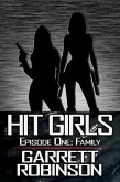 Hit Girls: Episode One (eBook, ePUB)