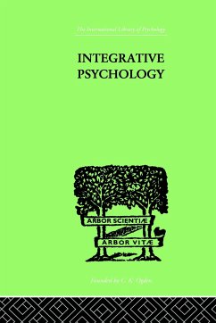Integrative Psychology - Marston, William M & King C Daly & Mars