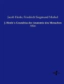 J. Henle´s Grundriss der Anatomie des Menschen