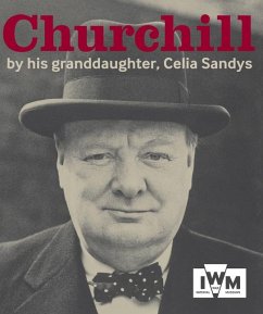 Churchill: By His Granddaughter - Sandys, Celia