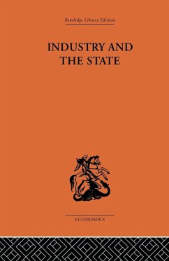 Industry and the State - Florence, P Sargant