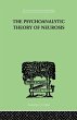 The Psychoanalytic Theory Of Neurosis - Bild 1