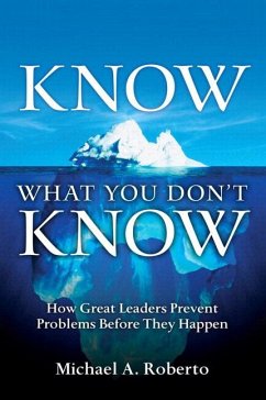 Know What You Don't Know - Roberto, Michael A.; Roberto, Michael A.