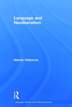 Language and Neoliberalism - Holborow, Marnie