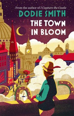 The Town in Bloom - Smith, Dodie