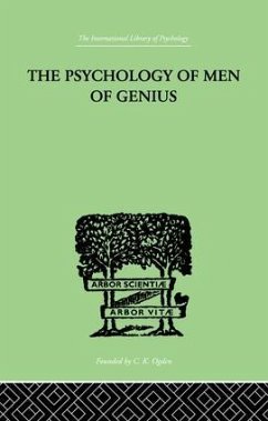 The Psychology Of Men Of Genius - Kretschmer, Ernst