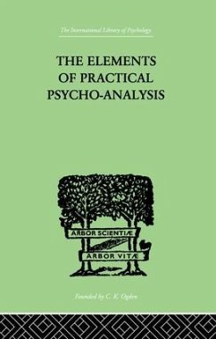 The Elements Of Practical Psycho-Analysis - Bousfield, Paul