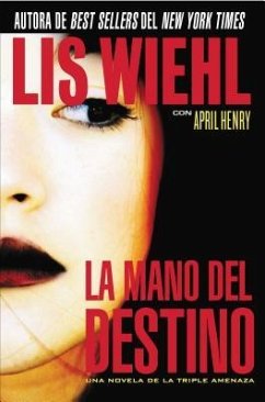 La Mano del Destino - Wiehl, Lis; Henry, April