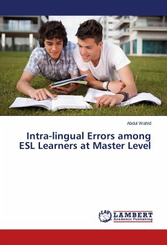Intra-lingual Errors among ESL Learners at Master Level