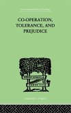 Co-Operation, Tolerance, And Prejudice