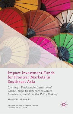 Impact Investment Funds for Frontier Markets in Southeast Asia - Stagars, Manuel