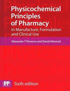 Physicochemical Principles of Pharmacy - Florence, Prof Alexander T.; Attwood, David